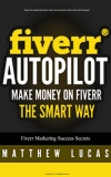 How to Make Money on Fiverr the Smart Way